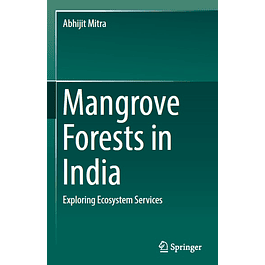 Mangrove Forests in India: Exploring Ecosystem Services