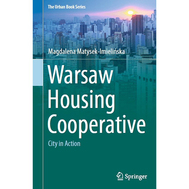 Warsaw Housing Cooperative: City in Action
