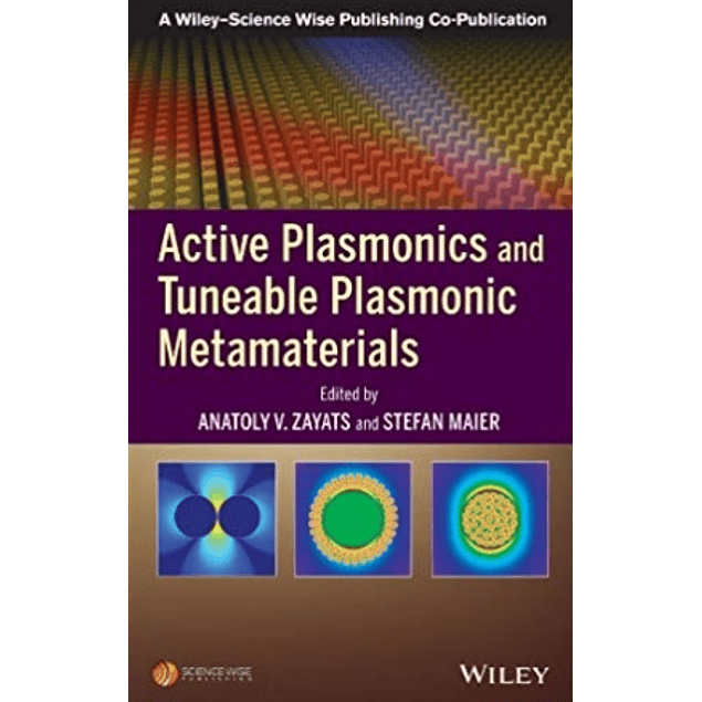  Active Plasmonics and Tuneable Plasmonic Metamaterials