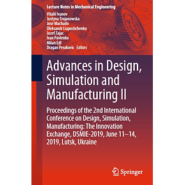 Advances in Design, Simulation and Manufacturing II