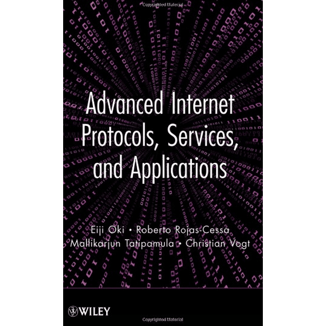  Advanced Internet Protocols, Services, and Applications