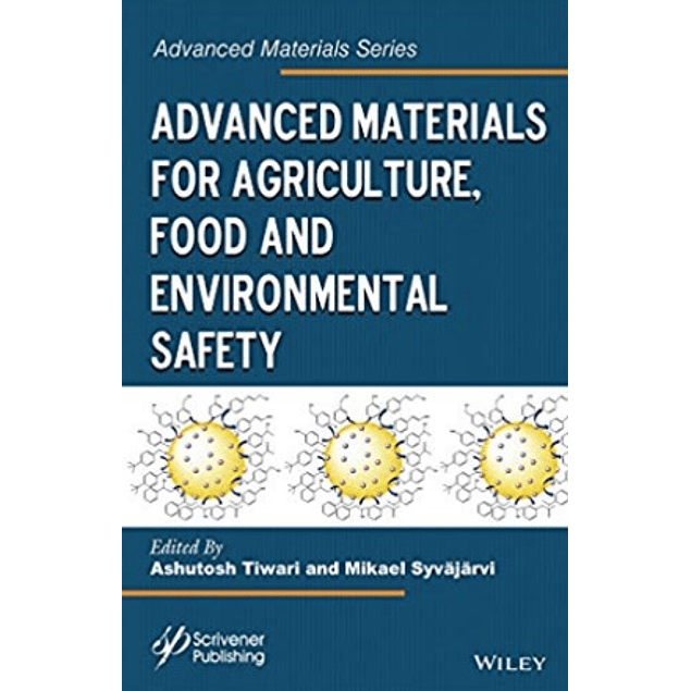  Advanced Materials for Agriculture, Food, and Environmental Safety