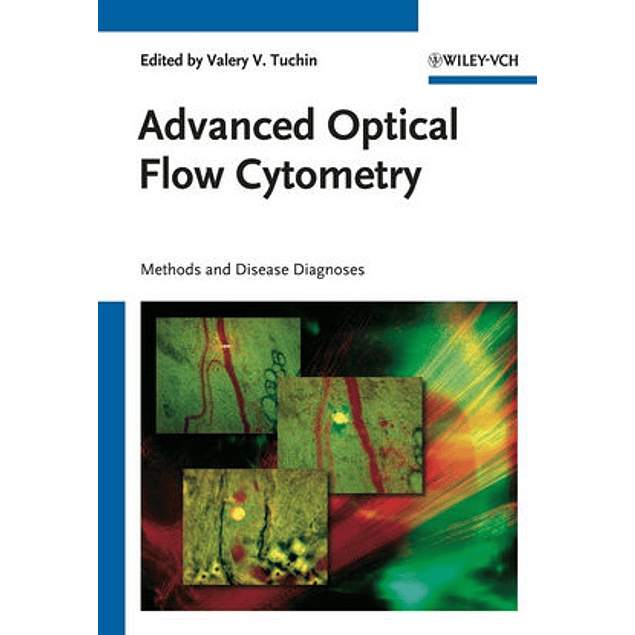  Advanced Optical Flow Cytometry: Methods and Disease Diagnoses 