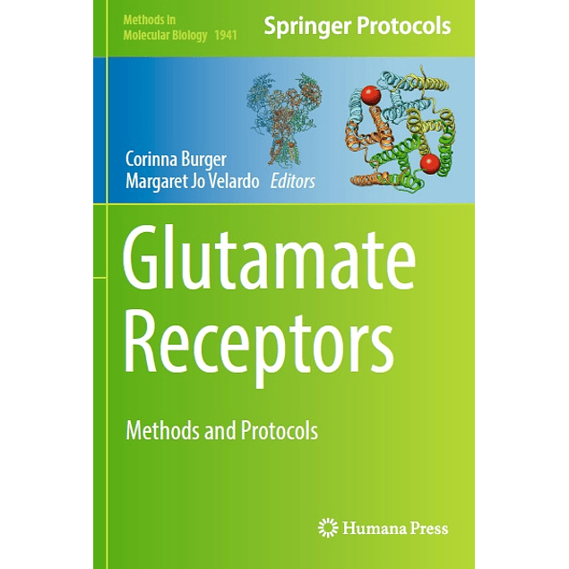 Glutamate Receptors: Methods and Protocols