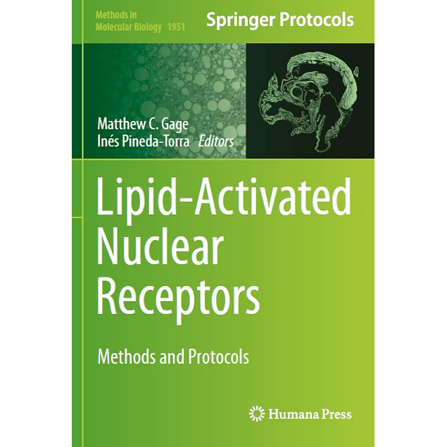 Lipid-Activated Nuclear Receptors: Methods and Protocols