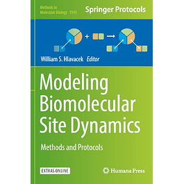 Modeling Biomolecular Site Dynamics: Methods and Protocols