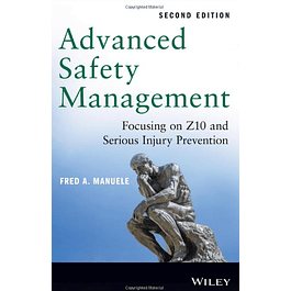  Advanced Safety Management Focusing on Z10 and Serious Injury Prevention