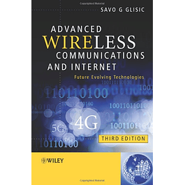  Advanced Wireless Communications and Internet: Future Evolving Technologies 