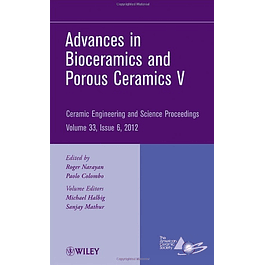  Advances in Bioceramics and Porous Ceramics V