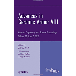  Advances in Ceramic Armor VIII