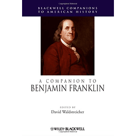  A Companion to Benjamin Franklin