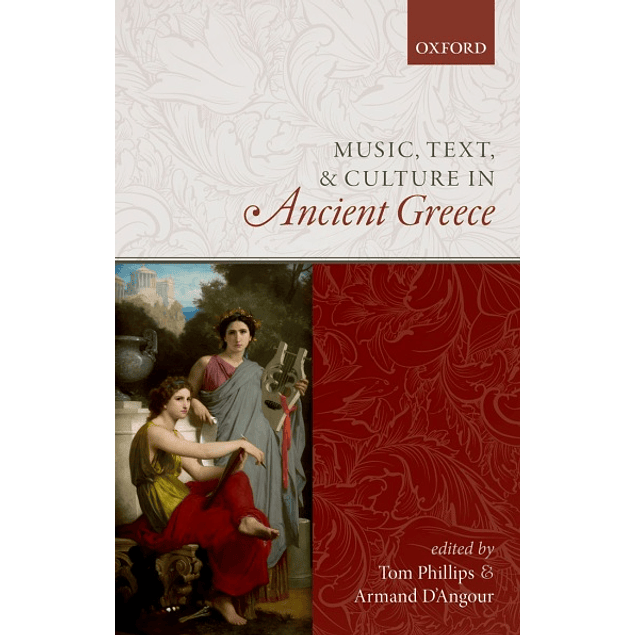  Music, Text, and Culture in Ancient Greece