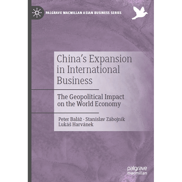 China's Expansion in International Business: The Geopolitical Impact on the World Economy