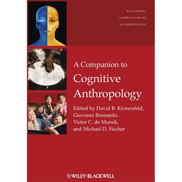  A Companion to Cognitive Anthropology