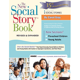 The New Social Story Book: Over 150 Social Stories that Teach Everyday Social Skills to Children and Adults with Autism and their Peers