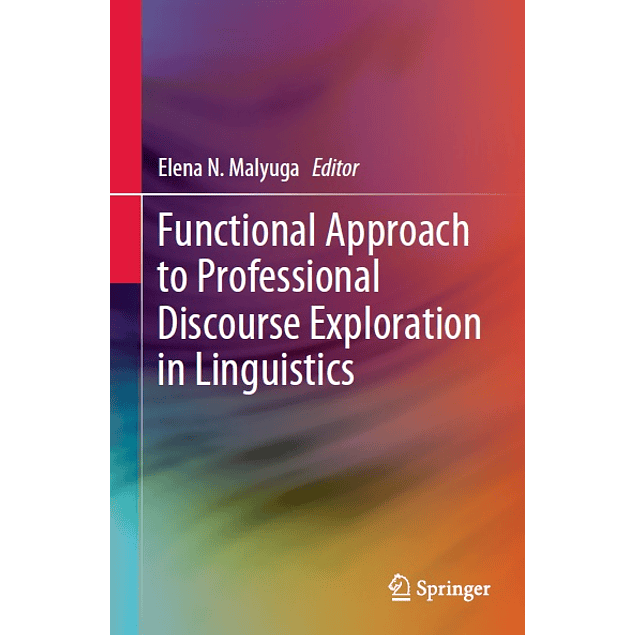 Functional Approach to Professional Discourse Exploration in Linguistics 