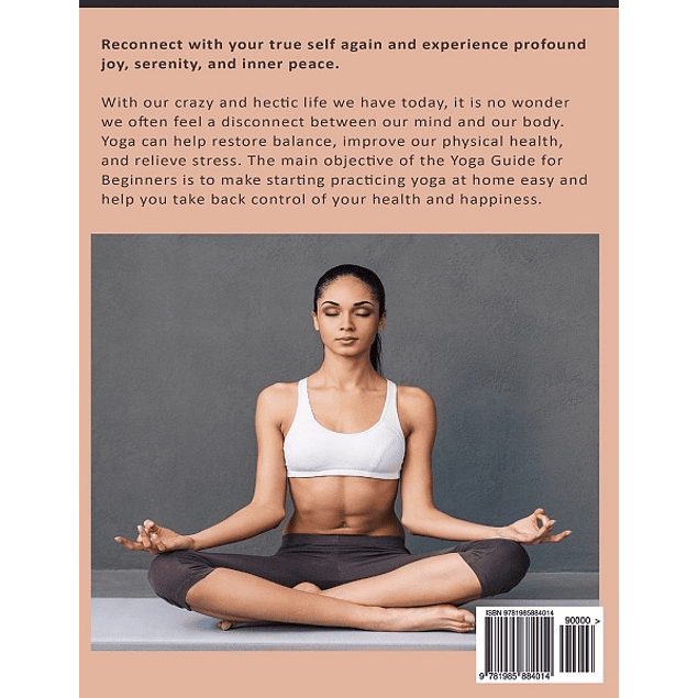 Yoga Guide for Beginners: 101 Poses and Sequences for Strength, Flexibility, and Mindfulness