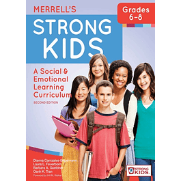 Merrell's Strong Kids―Grades 6–8: A Social and Emotional Learning Curriculum