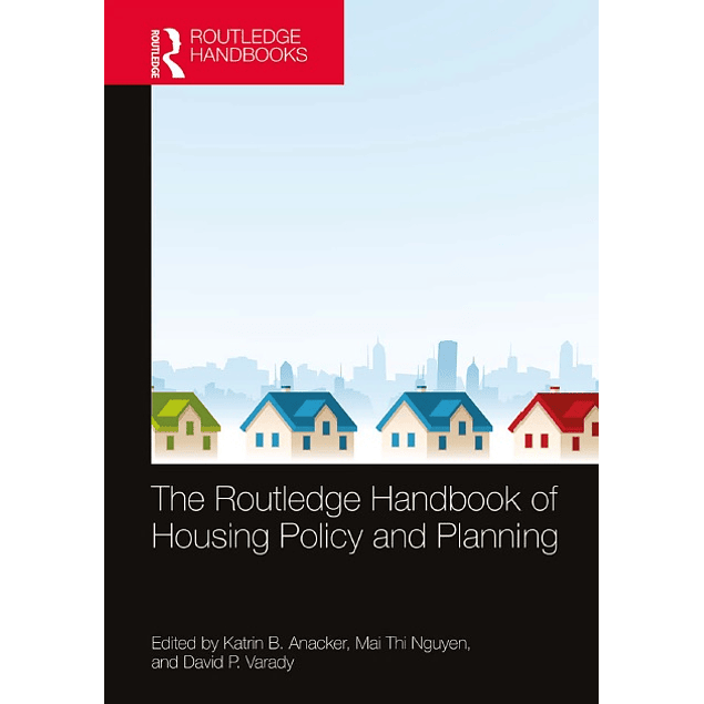 The Routledge Handbook of Housing Policy and Planning