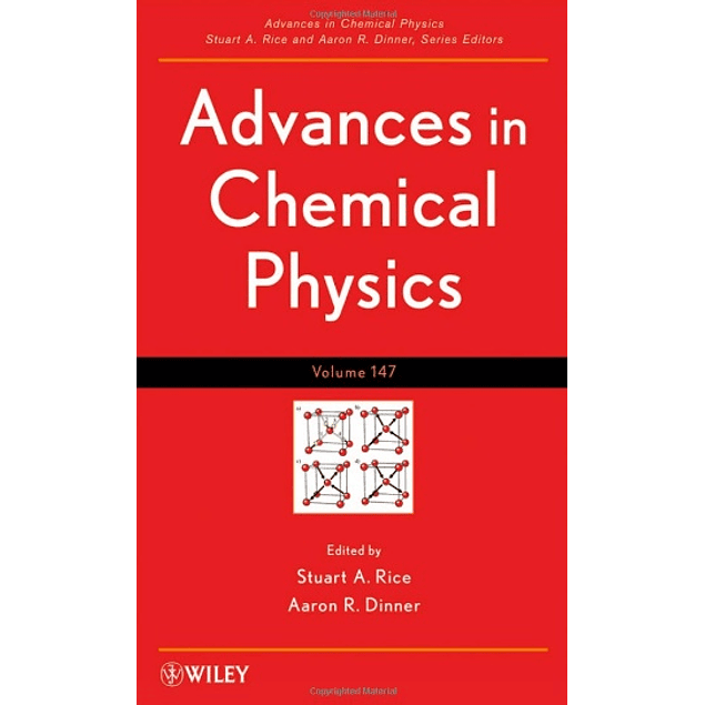 Advances in Chemical Physics, Volume 147