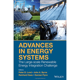 Advances in Energy Systems: The Large-scale Renewable Energy Integration Challenge