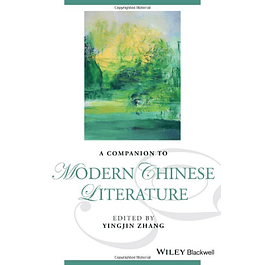 A Companion to Modern Chinese Literature