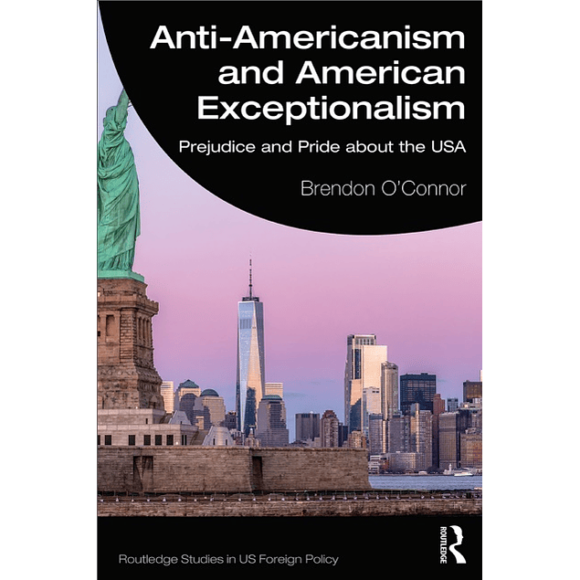 Anti-Americanism and American Exceptionalism