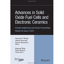 Advances in Solid Oxide Fuel Cells and Electronic Ceramics 