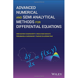 Advanced Numerical and Semi-Analytical Methods for Differential Equations