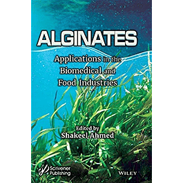 Alginates: Applications in the Biomedical and Food Industries