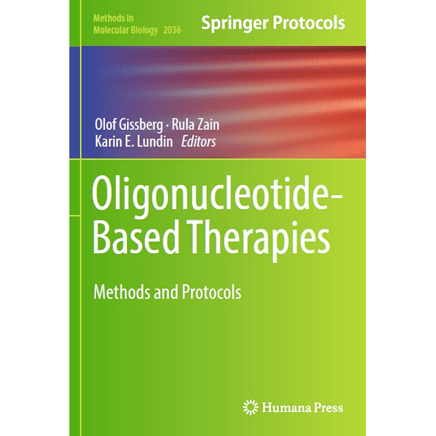 Oligonucleotide-Based Therapies: Methods and Protocols