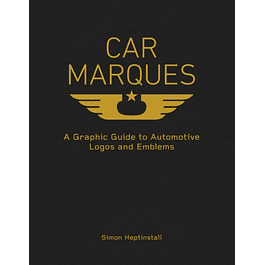  Car Marques: A Graphic Guide to Automotive Logos and Emblems 