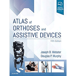 Atlas of Orthoses and Assistive Devices