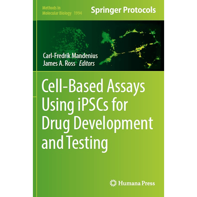 Cell-Based Assays Using iPSCs for Drug Development and Testing