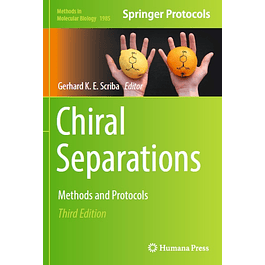 Chiral Separations: Methods and Protocols