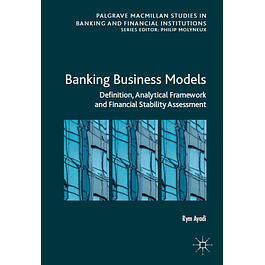 Banking Business Models: Definition, Analytical Framework and Financial Stability Assessment