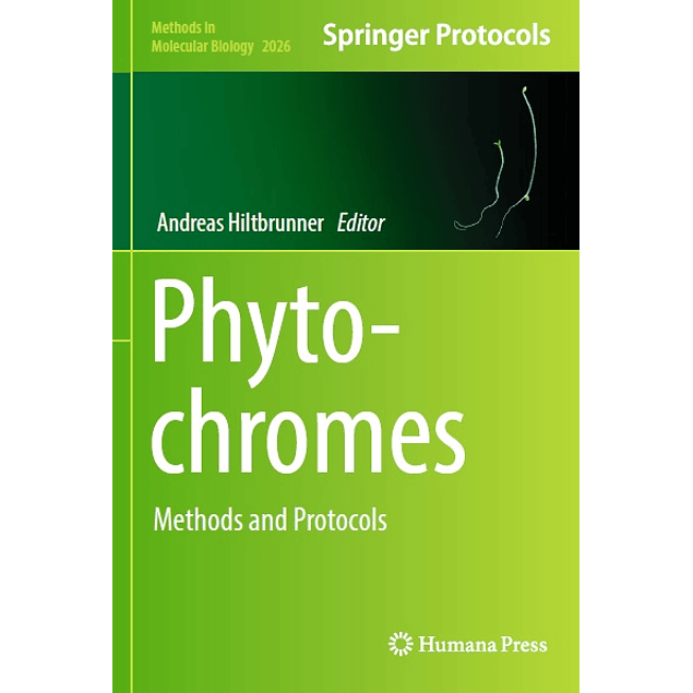 Phytochromes: Methods and Protocols