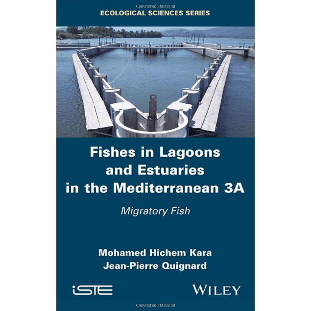 Fishes in Lagoons and Estuaries in the Mediterranean 3A: Migratory Fish
