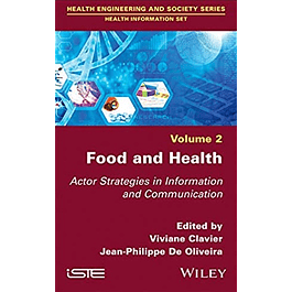 Food and Health: Actor Strategies in Information and Communication