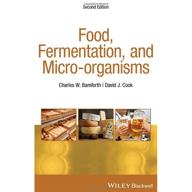 Food, Fermentation, and Micro-organisms