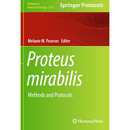 Proteus mirabilis: Methods and Protocols