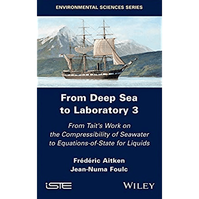 From Deep Sea to Laboratory 3: From Tait's Work on the Compressibility of Seawater to Equations-of-State for Liquids