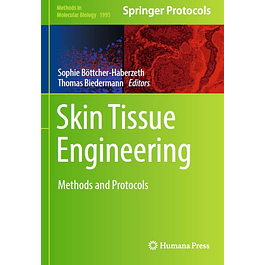 Skin Tissue Engineering: Methods and Protocols