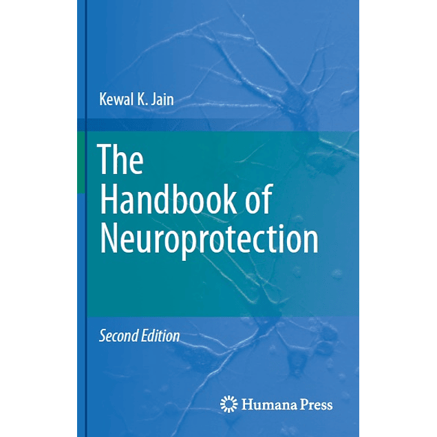  The Handbook of Neuroprotection 