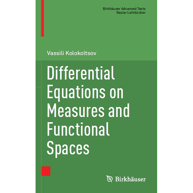 Differential Equations on Measures and Functional Spaces