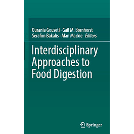 Interdisciplinary Approaches to Food Digestion