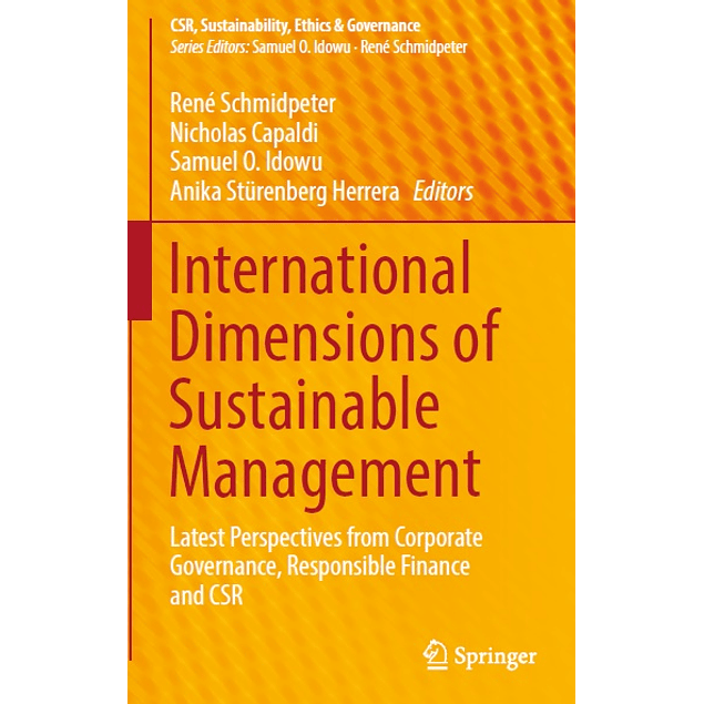 International Dimensions of Sustainable Management: Latest Perspectives from Corporate Governance, Responsible Finance and CSR