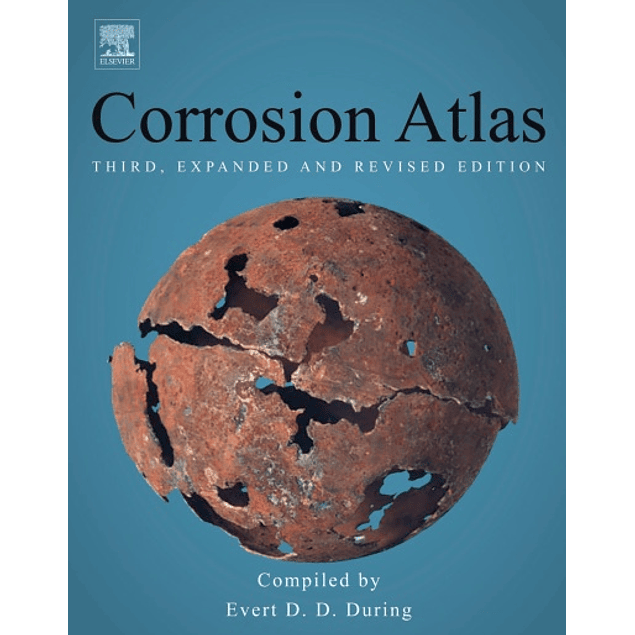 Corrosion Atlas: A Collection of Illustrated Case Histories 