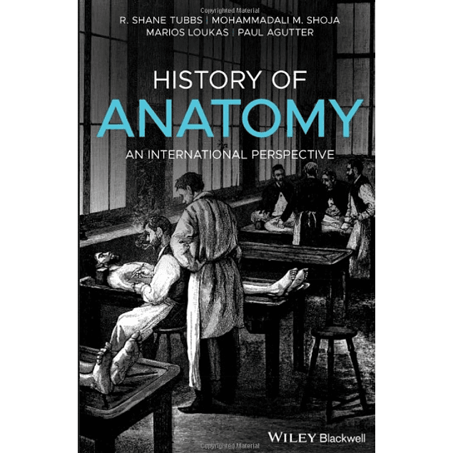  History of Anatomy: An International Perspective 