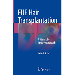  FUE Hair Transplantation: A Minimally Invasive Approach 